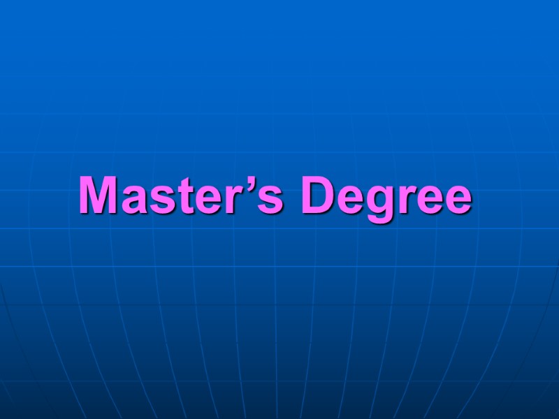 Master’s Degree